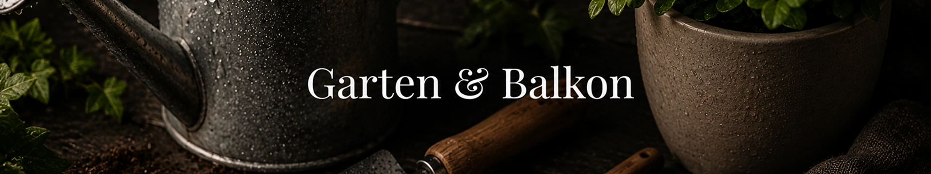 Garten & Balkon